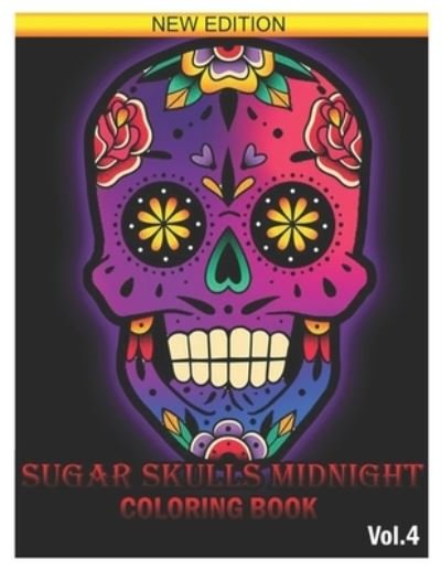 Cover for Benmore Book · Sugar Skull Midnight Coloring Book (Paperback Book) (2021)