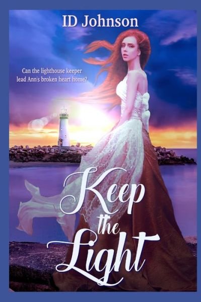 Keep the Light - Id Johnson - Livres - Independently Published - 9798737841317 - 14 avril 2021