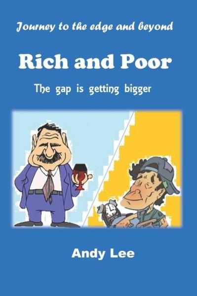 Cover for Andy Lee · Rich and Poor: The gap is getting bigger (Paperback Book) (2021)
