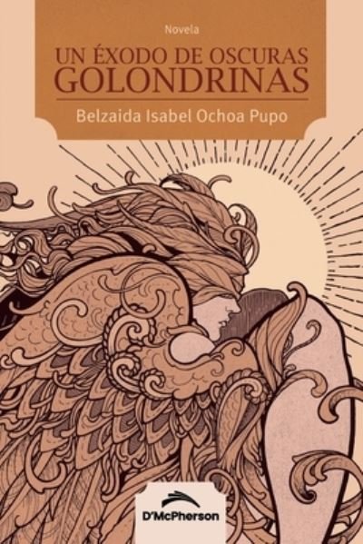 Cover for Belzaida Ochoa · Un exodo de oscuras golondrinas (Paperback Bog) (2021)