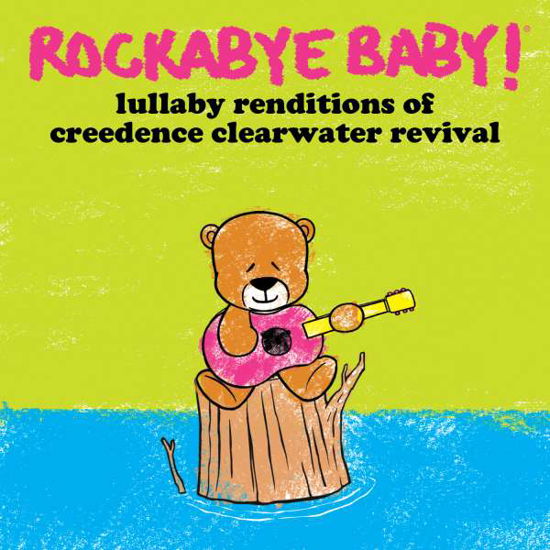 Rockabye Baby! · Lullaby Renditions of Creedence Clearwater Revival (LP) [Coloured edition] (2016)