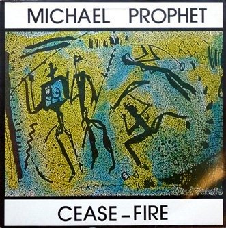 Cover for Michael Prophet · Cease Fire (LP) (2015)