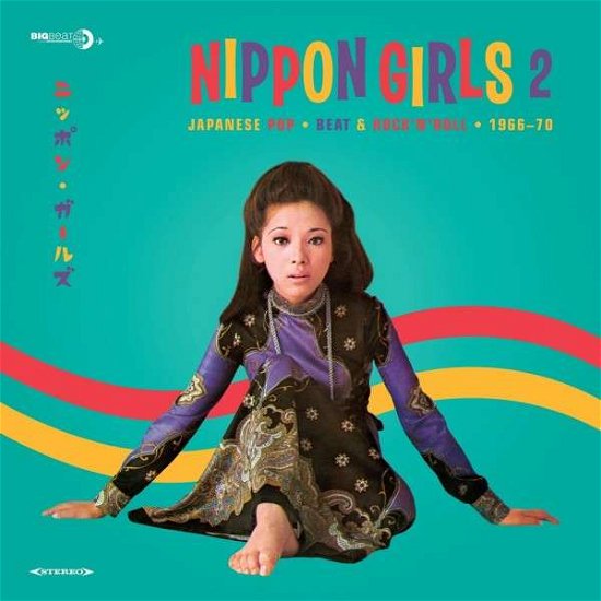 Cover for Nippon Girls 2 - Japanese Pop Beat &amp; RockNRoll 1966-70 (LP) (2014)