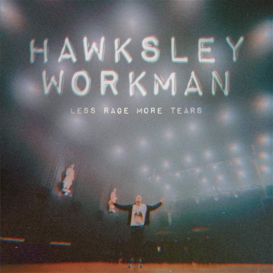 Cover for Hawksley Workman · Less Rage More Tears (LP) (2020)