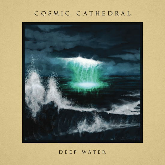 Cover for Cosmic Cathedral · Deep Water (LP) (2025)