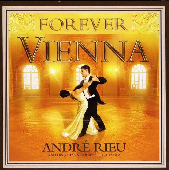 Cover for Andre Rieu · Forever Vienna (CD) (2011)
