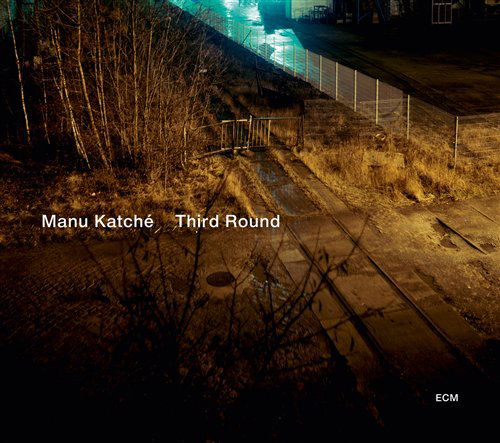 Cover for Manu Katche · Third Round (CD) (2010)
