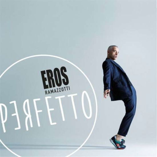 Perfetto - Eros Ramazzotti - Muzyka - UNIVERSAL - 0602547291318 - 18 stycznia 2018