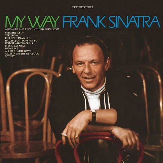 My Way - Frank Sinatra - Musiikki - UMC/VIRGIN - 0602577959318 - perjantai 11. lokakuuta 2019