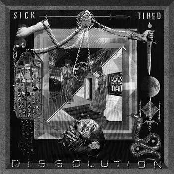 Cover for Sick / Tired · Dissolution (LP) [Special edition] (2014)