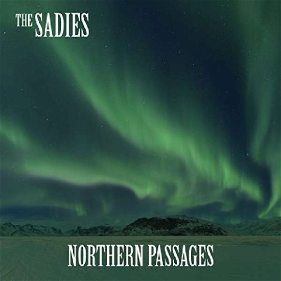 Cover for Sadies · Northern Passages (LP) (2017)