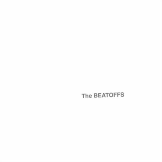 Cover for Strangulated Beatoffs · The Beatoffs (White Album) (LP) (2013)