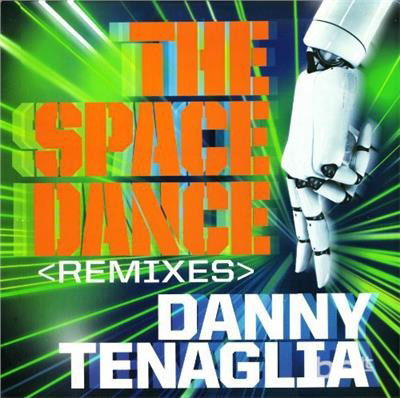 The Space Dance - Danny Tenaglia - Music - Tommy Boy - 0661868258318 - 