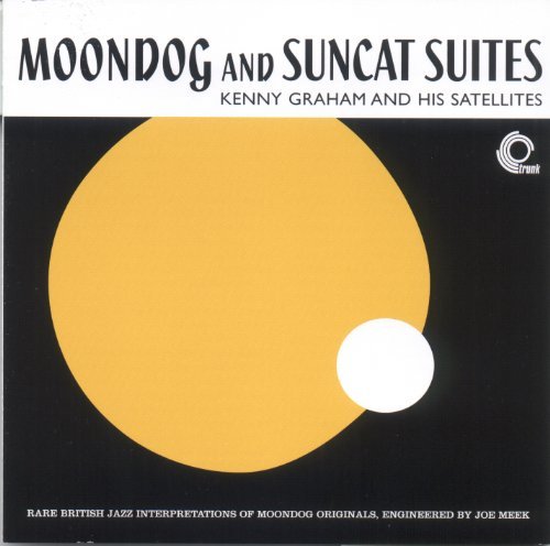 Cover for Graham,kenny / His Satellites · Moondog &amp; Suncat Suites (LP) (2010)