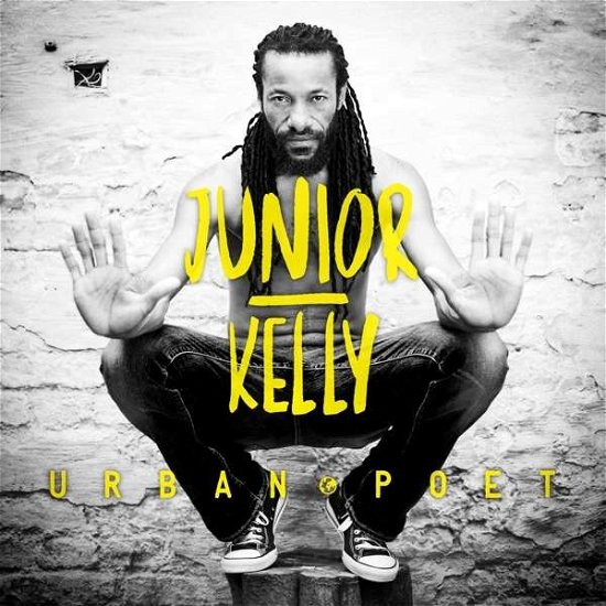 Urban Poet - Junior Kelly - Music - GROOVE ATTACK - 0673799339318 - July 8, 2021