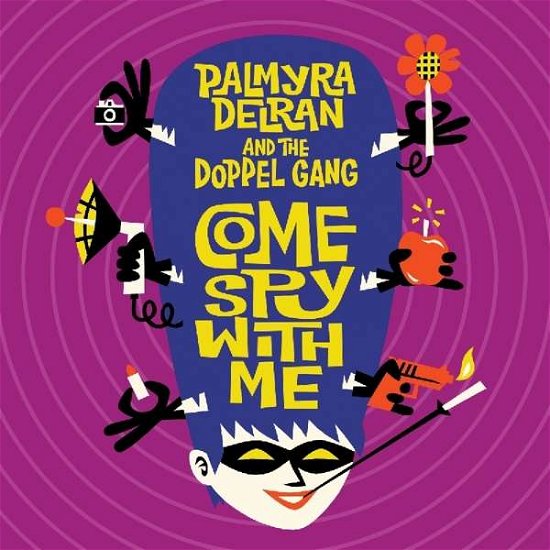 Cover for Delran,palmyra / Doppel Gang · Come Spy with Me (CD) [Digipak] (2018)