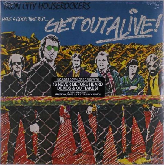 Cover for Iron City Houserockers · Have A Good Time But... Get Out Alive! (LP) (2021)