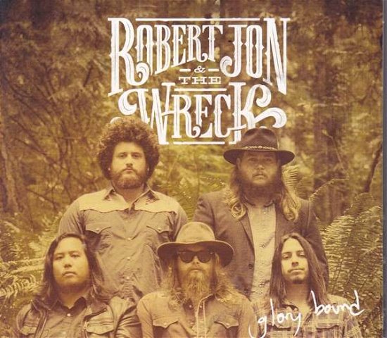 Cover for Robert Jon and The Wreck · Glory Bound (LP) (2020)