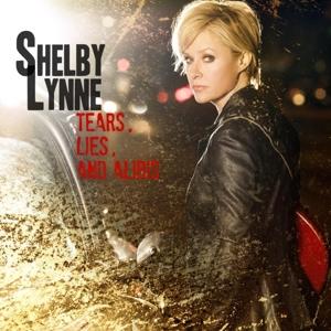 Tears Lies & Alibis - Shelby Lynne - Musique - EVERSONGS - 0736211048318 - 19 octobre 2010