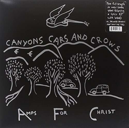 Cover for Amps For Christ · Canyons Cars And Crows (LP) (2014)