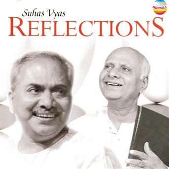 Reflections - Suhas Vyas - Muziek - NAVRAS - 0760452022318 - 2 oktober 2008