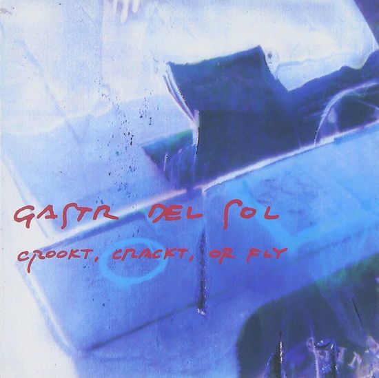 Cover for Gastr Del Sol · Crookt Crackt or Fly (LP) (2025)