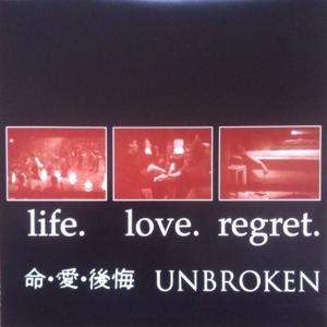 Cover for Unbroken · Life.Love.Regret (LP) (2021)