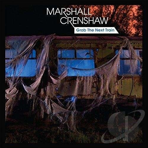 Cover for Marshall Crenshaw · Grab the Next Train (LP) (2015)