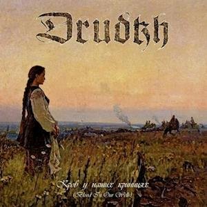 Cover for Drudkh · Blood in Our Wells (LP) [New Expanded Gatefold Lp edition] (2023)