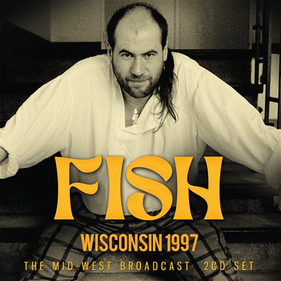 Wisconsin 1997 - Fish - Musik - GOLDEN RAIN - 0823564037318 - 7. Juli 2023