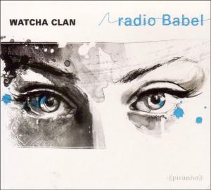 Cover for Watcha Clan · Radio Babel (LP) (2011)