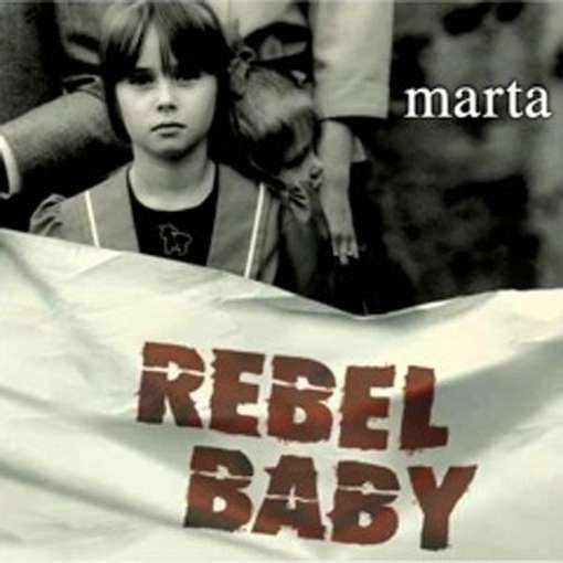 Cover for Marta · Rebel Baby (CD) (2011)