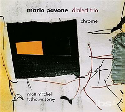 Cover for Mario Pavone · Chrome (CD) (2024)