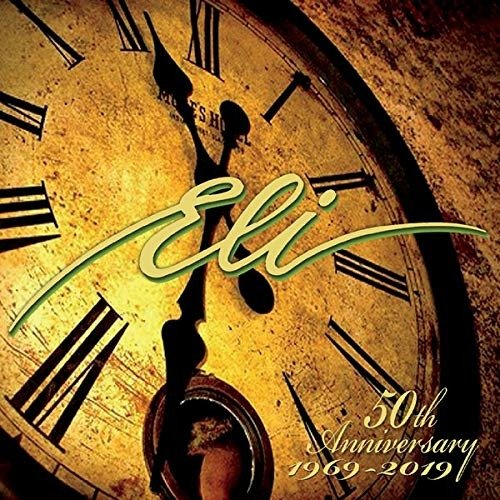 Cover for Eli · 50th Anniversary 1969-2019 (CD)