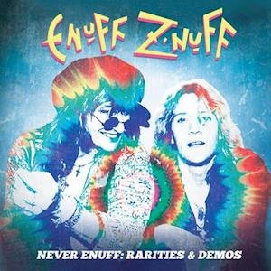 Cover for Enuff Znuff · Never Enuff - Rarities &amp; Demoes (LP) (2021)
