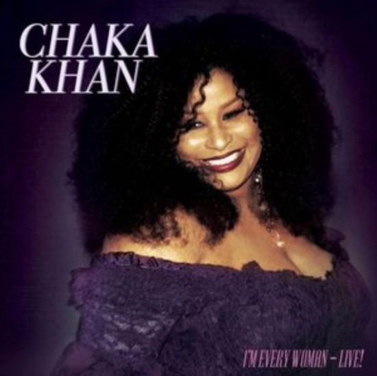 Im Every Woman - Live! - Chaka Khan - Musik - CLEOPATRA RECORDS - 0889466496318 - 26. Januar 2024