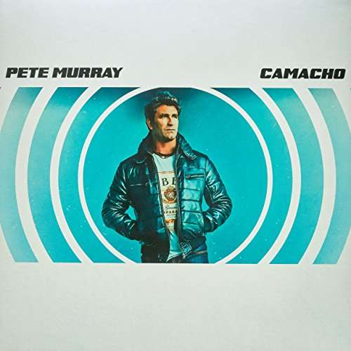 Camacho - Pete Murray - Música - SONY MUSIC ENTERTAINMENT - 0889854349318 - 28 de julho de 2017