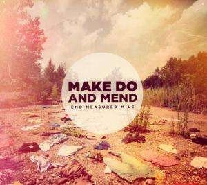 Cover for Make Do And Mend · End Measured Mile (CD)