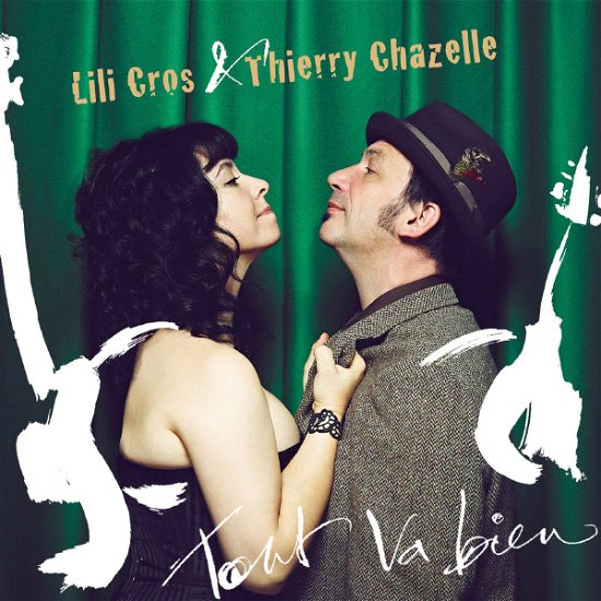 Cover for Cros, Lili / Thierry Chazelle · Tout Ya Bien (CD) (2013)