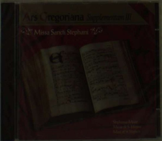 Ars Gregoriana:stephanus-messe - Gregorian Chant - Musikk - MOTETTE - 4008950503318 - 1. april 2017