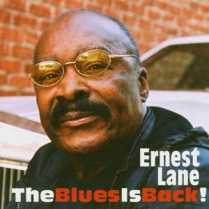 Cover for Ernest Lane · Blues Is Back (CD) (2004)