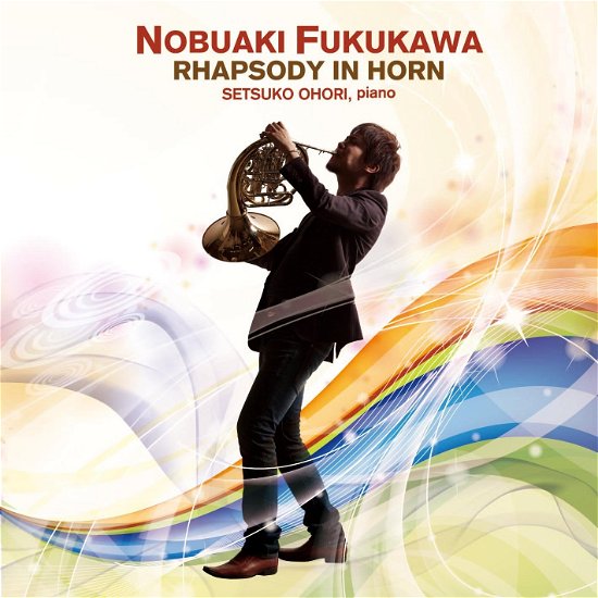 Rhapsody in Horn - Fukukawa Nobuaki - Música - KING RECORD CO. - 4988003394318 - 27 de outubro de 2010