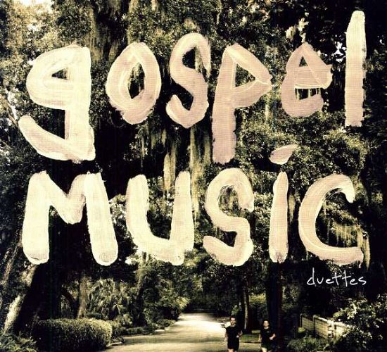 Cover for Gospel Music · Duettes-10&quot; (LP) (2010)