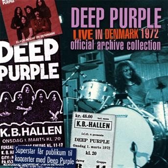 Live In Denmark 1972 - Deep Purple - Musiikki - PURPLE RECORDS - 5022911253318 - sunnuntai 1. helmikuuta 2009