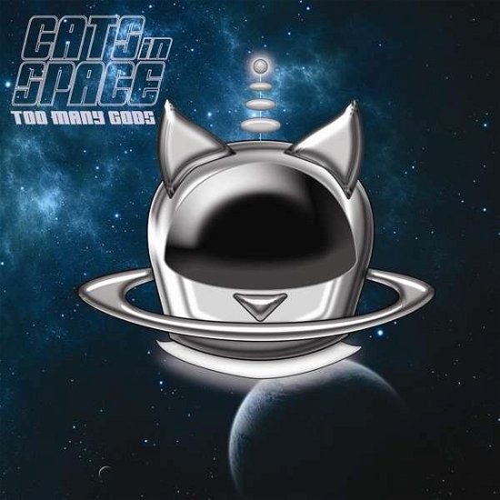 Cover for Cats in Space · Too Many Gods (VINYL) [140 gram edition] (2015)