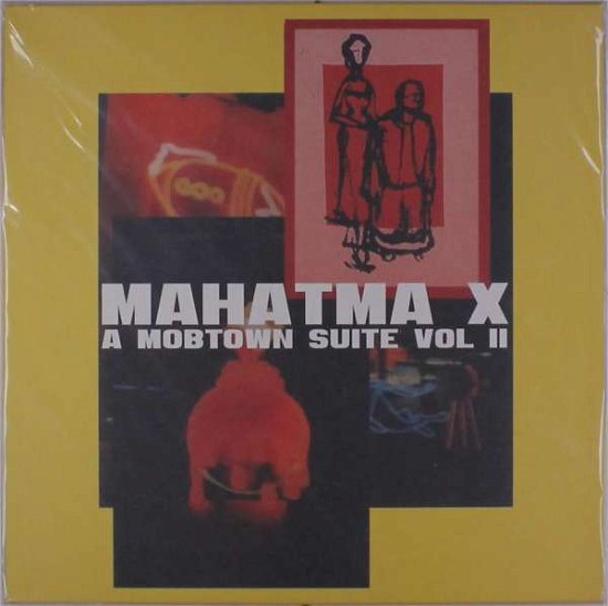 Cover for Mahatma X · A Mobtown Suite Vol. 2 (LP) (2019)