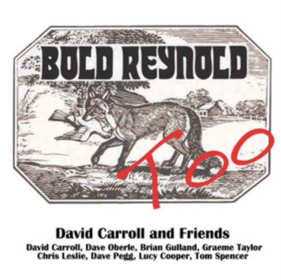 Bold Reynold Too - David Carrol - Musiikki - TALKING ELEPHANT - 5028479049318 - perjantai 4. lokakuuta 2024