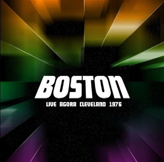Cover for Boston · Live Agora Cleveland 1976 (CD) (2013)