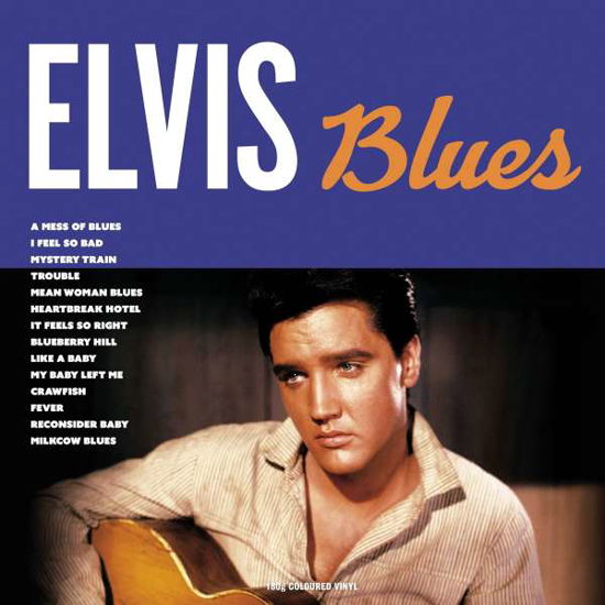 Elvis Blues - Elvis Presley - Música - NOT NOW MUSIC - 5060348583318 - 14 de janeiro de 2022