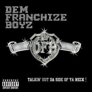 Cover for Dem Franchize Boyz · Talkin' out Da Side of Ya Neck (12&quot;) (2007)